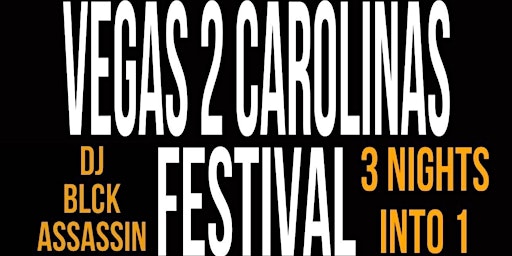Imagem principal do evento Vegas 2 Carolinas Festival