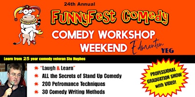 Hauptbild für Edmonton / YEG - Weekend - FunnyFest Comedy Workshop -Laugh and Learn Funny