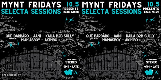 Hauptbild für Mynt Fridays: Selecta Sessions | FREE ENTRY | 10.05.24