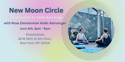 NEW MOON CIRCLE- INTRO TO VEDIC ASTROLOGY primary image