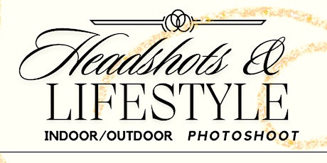 Headshots & Lifestlye Photoshoot Event