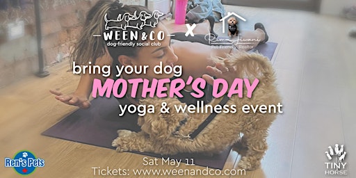 Imagem principal do evento Bring Your Dog Mother's Day Yoga