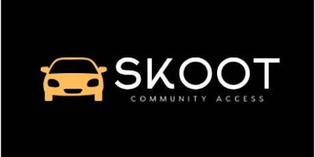 SKOOT Community Access - Transport Partner Information Session