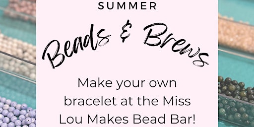 Summer DIY Bracelet Bar at BHZ!