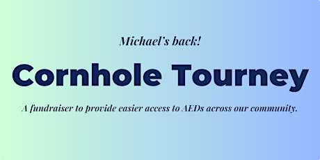 Michael's Back! AED Fundraiser