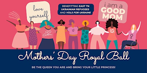 Imagem principal do evento Mother's Day Royal Ball