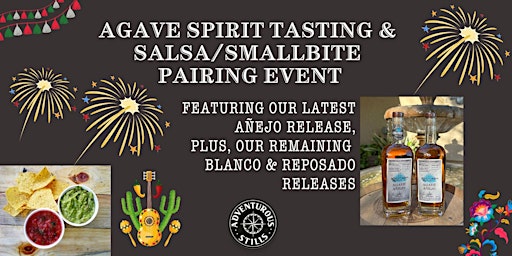 Imagem principal do evento Agave Spirit Tasting & Salsa/Small Bite Pairing
