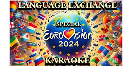 THURSDAY Special "EUROVISION" Language Exchange & KARAOKE Night"FREE"
