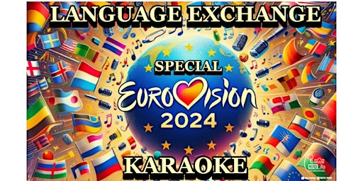 Imagem principal de THURSDAY Special "EUROVISION" Language Exchange & KARAOKE Night"FREE"