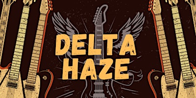 LIVE MUSIC - DELTA HAZE primary image