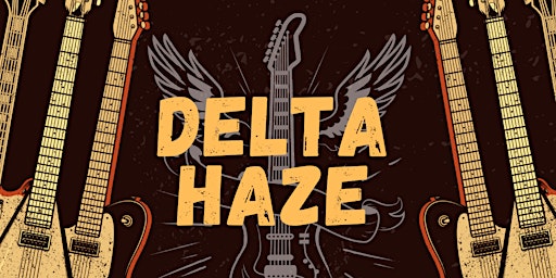 Image principale de LIVE MUSIC - DELTA HAZE