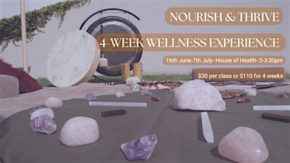 Nourish & Thrive: A 4-Week Wellness Experience