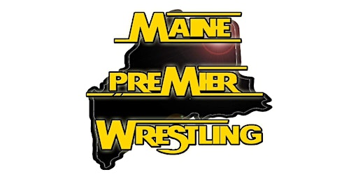 Maine Premier Wrestling PRESENTS: A Night For Ashley Kneeland primary image