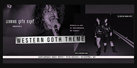 Lesbian Goth Night, Western Goth Theme, DJ set by Dolomedes of Aurat.
