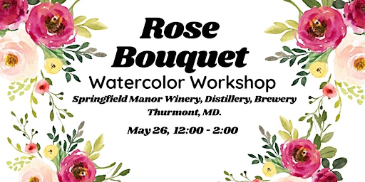 Imagem principal do evento Rose Bouquet Watercolor Workshop