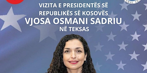 Takimi i madh i Presidentës së Kosovës Dr.Vjosa Osmani me Komunitetin ne TX primary image