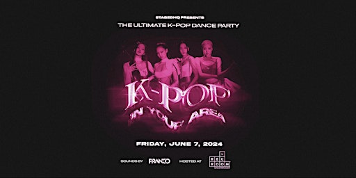 Imagem principal do evento K-POP: IN YOUR AREA - The Ultimate K-pop Dance Party Toronto