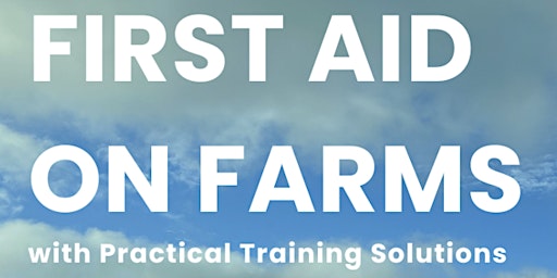 Hauptbild für First Aid on Farms Course