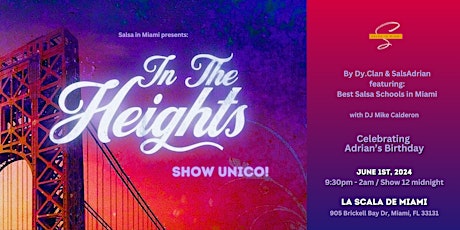 Salsa in Miami: In The Heights / Social Dancing + Unique Show