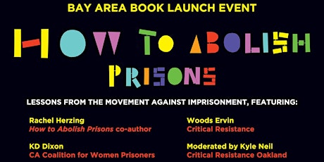 How to Abolish Prisons: Bay Area Book Launch Event