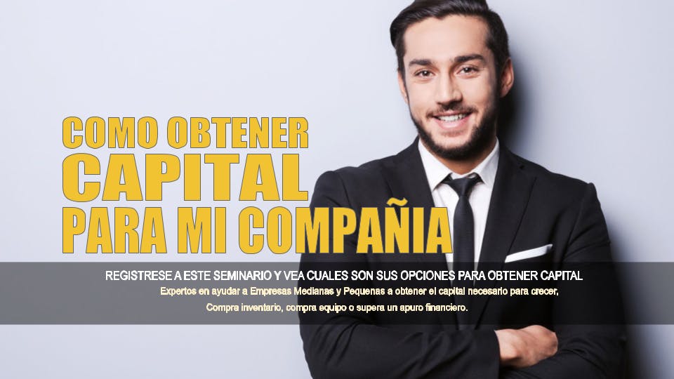 Como Obtener Capital Para Su Compañía o Negocio - Chicago IL