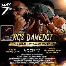 RGS DAMEDOT ALBUM LISTENING PARTY LADIES FREE TILL 11 WITH RSVP