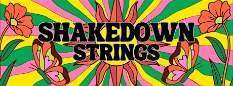 LIVE MUSIC - Shakedown Strings and  With a Twist
