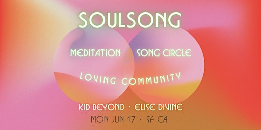 SOULSONG: Meditation × Song Circle primary image