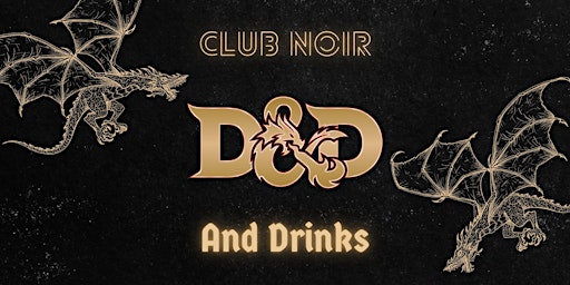 Club Noir's D&D and Drinks Night primary image