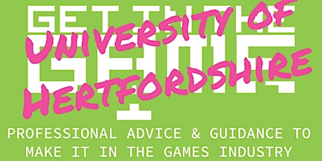 Get in the Game Careers Talks; University of Hertfordshire