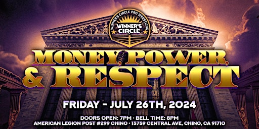 Hauptbild für Winner's Circle Pro-Wrestling: "Money, Power, & Respect"