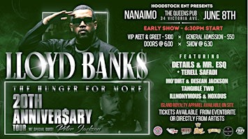 Primaire afbeelding van ** 2nd Lloyd Banks of G-Unit LIVE IN NANAIMO SHOW  ; EARLY START TIME**