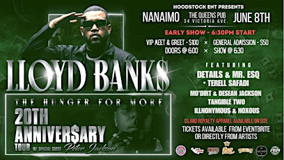 ** 2nd Lloyd Banks of G-Unit LIVE IN NANAIMO SHOW  ; EARLY START TIME**