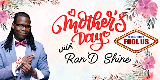 Hauptbild für Ran'D Shine Presents Mother's Day Magic