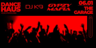 Imagem principal do evento DJ K9|  Gypzy Mafia | Live at The Garage VB