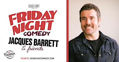 Imagem principal do evento Friday Night Comedy w/ Jacques Barrett & Friends!