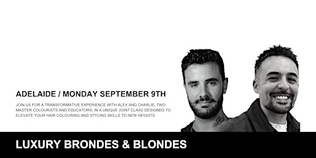 Luxury Brondes & Blondes (Adelaide)