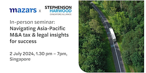Primaire afbeelding van Tax Seminar: Navigating Asia-Pacific M&A tax & legal insights for success