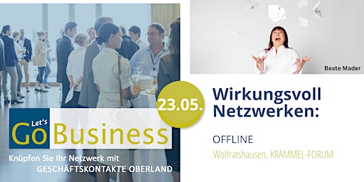 Imagem principal do evento GO Business Netzwerken No 213: Wirkungsvoll Netzwerken - OFFLINE