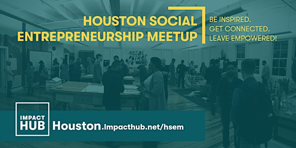 Houston Social Entrepreneurship Meetup