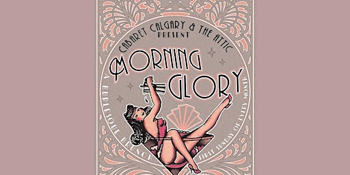 Hauptbild für Morning Glory Burlesque Brunch with Cabaret Calgary