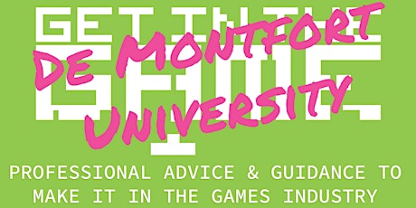 Get in the Game Careers Talks; De Montfort University 