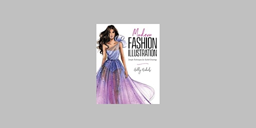 download [EPub]] Modern Fashion Illustration: Simple Techniques for Stylish primary image