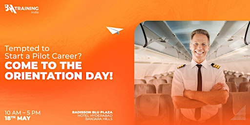 Live Event: Tempted to Start a Pilot Career? Come to the Orientation Day! primary image