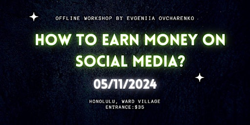 Imagem principal do evento How to make money on social media, regardless of the number of followers?