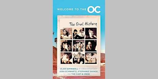 DOWNLOAD [ePub]] Welcome to the O.C.: The Oral History By Alan Sepinwall Fr primary image