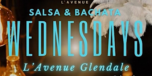 LA Salsa Bachata in Glendale at L'Avenue primary image