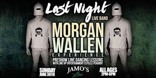 Last Night Live Band A Morgan Wallen Experience All Ages Event primary image