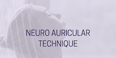 Hauptbild für Neuro Auricular Technique Workshop