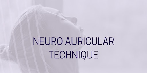 Immagine principale di Neuro Auricular Technique Workshop 